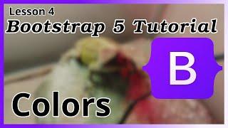 Colors - Bootstrap Tutorial (Part 4)