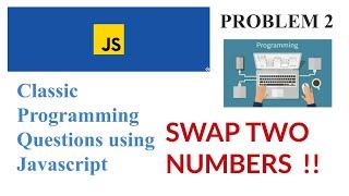 Swapping elements made easy | javascript tutorial | 2