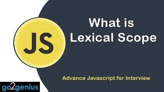 Lexical Scope - Advance JavaScript for Interview