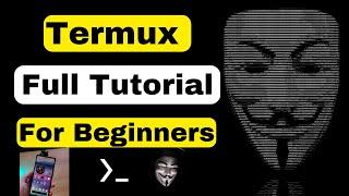 Termux full Tutorial for Beginners | Termux Complete Course