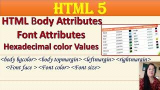 HTML 5 Color Attributes Hexadecimal Color Values and Body Attributes