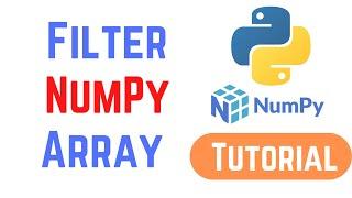 Python NumPy Tutorial For Beginners 23 - How to Filter a NumPy Array (Examples)