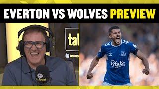 ???? EVERTON vs WOLVES PREVIEW | Jamie O'Hara and Tony Cascarino look ahead to the Conor Coady derby