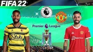 FIFA 22 | Watford vs Manchester United - 2021/22 English Premier League Season - Gameplay