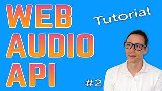 Web Audio API Tutorial #2 | The HTML5 Audio Element