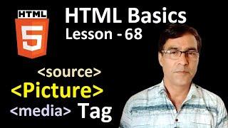 Picture Tag in HTML | HTML for beginners lesson - 68 | HTML Picture tag