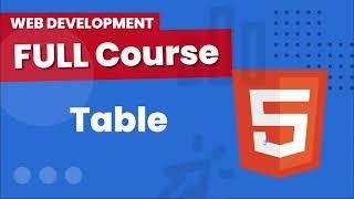 html table explanation | HTML tutorial for beginners in bangla