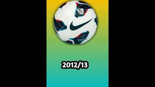 FA Premier League Official Match Ball Football 2005 -- 2023 #shorts #premier_league