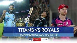 CHAMPIONS! Gujarat Titans win the IPL ???? | Gujarat Titans vs Rajasthan Royals | IPL FINAL Highligh