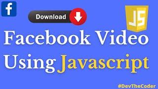 Download Facebook video using javascript | advance javascript tutorial | How to use npm | vs code