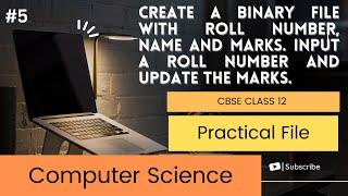 CBSE Class 12 Computer Science Practical File, Program 5, Free pdf download #computerscience #anjali