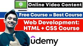 Web Development By Doing: HTML / CSS From Scratch | Udemy Free Course | Free Online Video Content