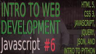 Intro To Web Development Javascript #6 |Javascript Tutorial Basic 2022