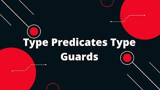 Typescript Tutorial #41  Type Predicates Type Guards