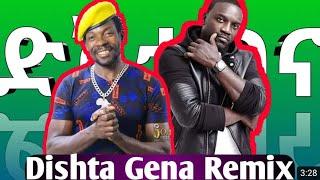 Dishta Gina Ft Akon Remix(Official Full Videos)2021