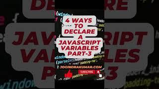 4 WAYS TO DECLARE A JAVASCRIPT VARIABLES CONST PART 3 #html #javascript #const  #shorts #variables