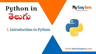 Introduction to Python in Telugu | Python in Telugu | PYTHON TUTORIAL FOR BEGINNERS  (తెలుగు లో)