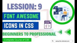 CSS Tutorials for Beginners: Icon Fonts (Font Awesome) | The Ahmed | Learn CSS in Hindi Urdu | Ahmed