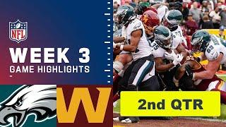 Philadelphia Eagles vs Washington Commanders Full Highlights 2nd QTR | NFL Week 3, 2022