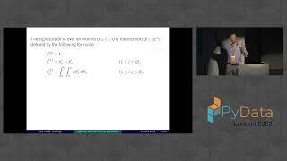 Sam Morley - Signature Methods for Time Series Data | PyData London 2022
