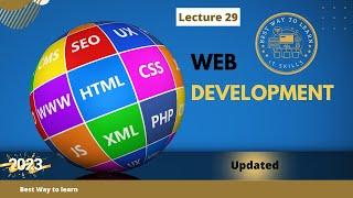 "Learn Web Development the Easy Way! Lecture 29 Reveals the Best Way to Master the Skills"