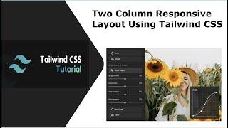 Create Two Column Responsive App Layout Using Tailwind CSS.