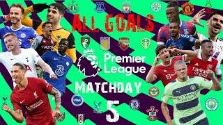 Premier League - GAMEWEEK 5 HIGHLIGHTS - All GOALS | Haaland hat trick ⚽️⚽️⚽️