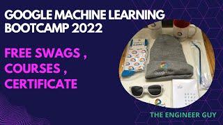 Google Machine Learning India Bootcamp 2022 | Free Google Swags | Learn ML for free | TheEngineerGuy