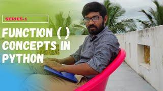 Functions Series-1 in Python | Python for beginners | Learn Python Tamil | @Kalai'S Techi View