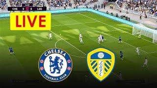 Chelsea vs Leeds United???? LIVE  Match Today -- premier league 2022 - 2023 Live stream  ||  ???? PE