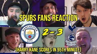 SPURS FANS REACTION TO MAN CITY 2 - 3 TOTTENHAM (HARRY KANE SCORES IN 95TH MINUTE) | FANS CHANNEL