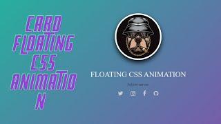 Create Image Floating Card, Using CSS animation, Animated card design