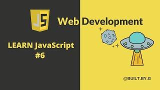 JavaScript Tutorial for Beginners 6: Conditional Statements