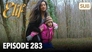 Elif Episode 283 | English Subtitle