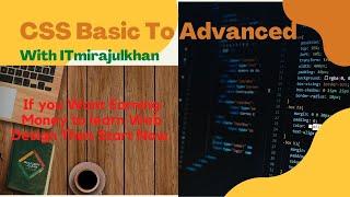 full css customization and learn css solution all problem with ITmirajulkhan professional Developer.