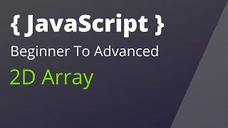 javascript bangla tutorial 30 : two dimensional array | Task 9