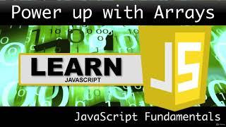 Lec-27 || Powers Up With Arrays || Arrays In JavaScript || JavaScript Complete Course|| Arrays