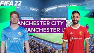 FIFA 22 | Manchester City vs Manchester United - 2022 Premier League English Season - Full Gameplay