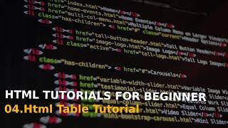 04.Html Table Tutorial | Html Tutorial For Beginners | #coding #webdesign