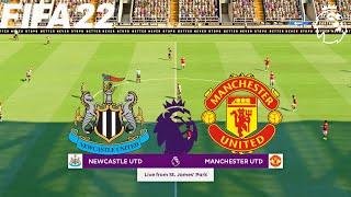 FIFA 22 | Newcastle United vs Manchester United - English Premier League 2021/22 - Full Gameplay