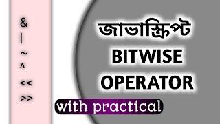 #Bitwise Operator In Programming [Javascript Bangla Tutorial]