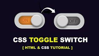 How to Make Toggle Switch Using HTML and CSS