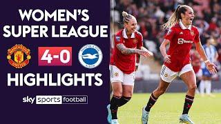 Toone & Galton SHINE for Red Devils ???? | Man Utd 4-0 Brighton | WSL Highlights