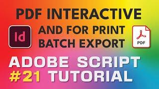 Adobe Script Tutorial 21 InDesign Export PDF Interactive and Print