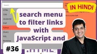 Create a search menu to filter links with JavaScript  || HTML Tutorial in Hindi #36