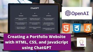 Creating a Portfolio Website with HTML, CSS, and JavaScript using ChatGPT #openai #chatgpt #website