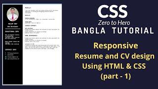 CSS|CSS3  Bangla Tutorial 40  || Responsive Resume And CV Design Using HTML And CSS.     #CV #resume