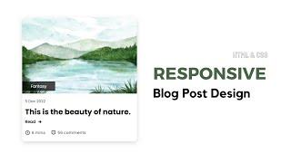 How to make a blog post easily | Responsive | Beginner Friendly | HTML & CSS