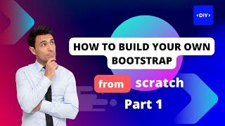 How to build your own CSS bootstrap from scratch (Part 1)