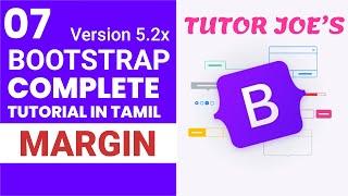 Margin in Bootstrap 5.2x | Tutor Joe's | Tamil